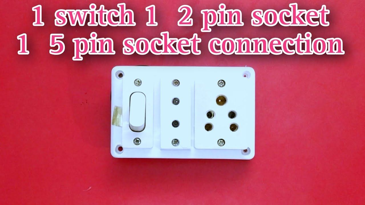 1 switch 1 2 pin socket 1 5 pin socket connection смотреть онлайн