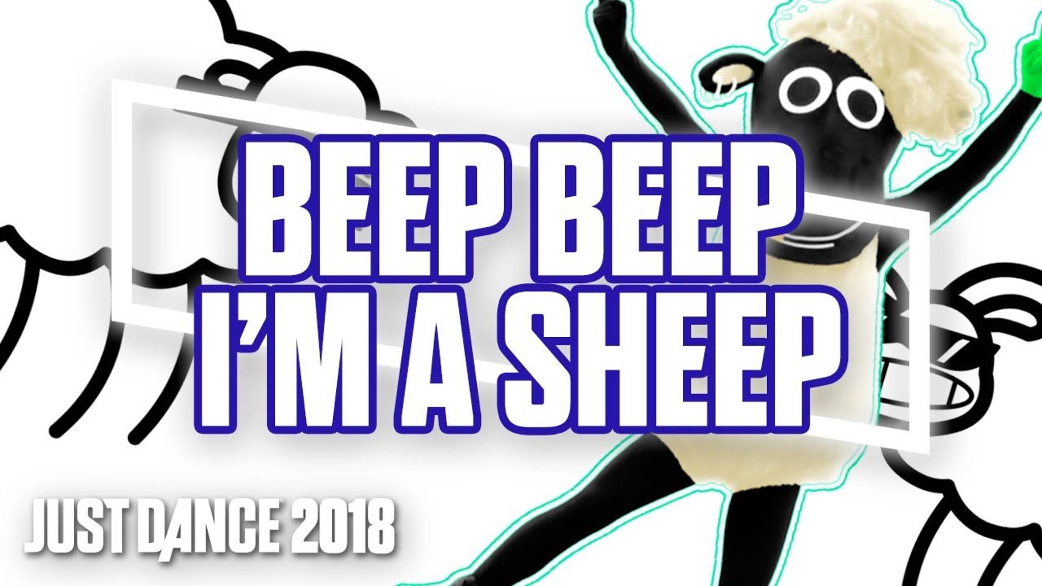 Just Dance 2018 - Beep Beep I'm A Sheep by LilDeuceDeuce ft. BlackGryph0n & TomSka смотреть онлайн