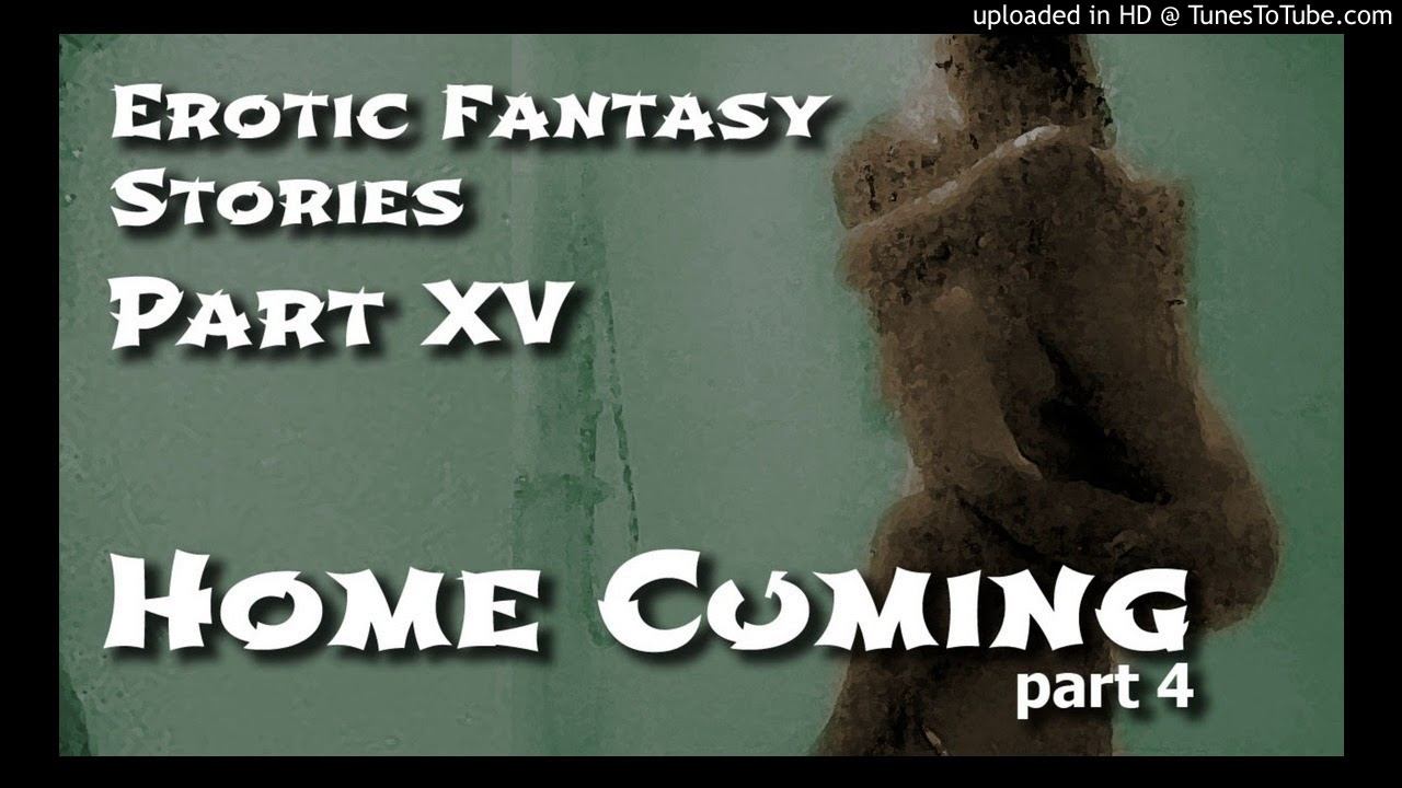 Erotic Fantasy Stories 15: Homecoming Four смотреть онлайн