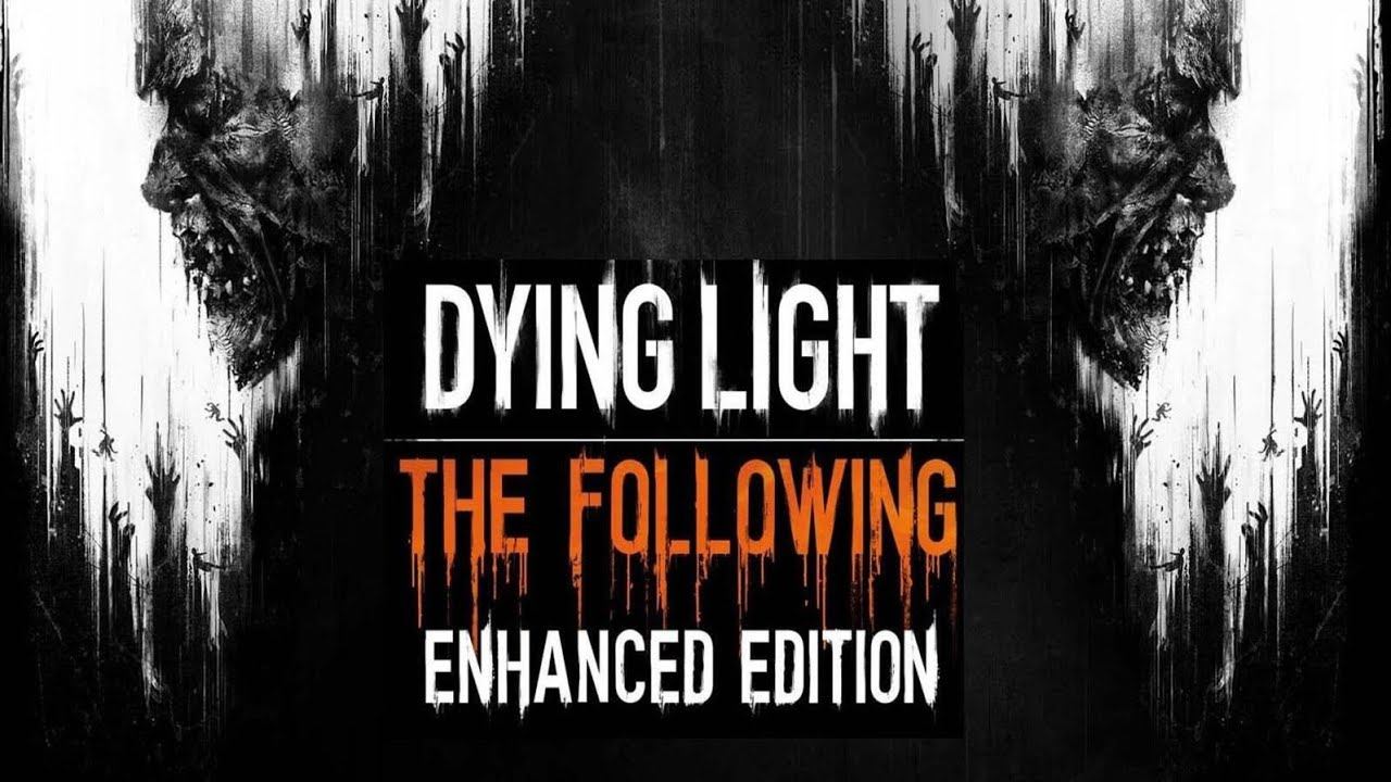 Dying Light: The Following прохождение #20 смотреть онлайн
