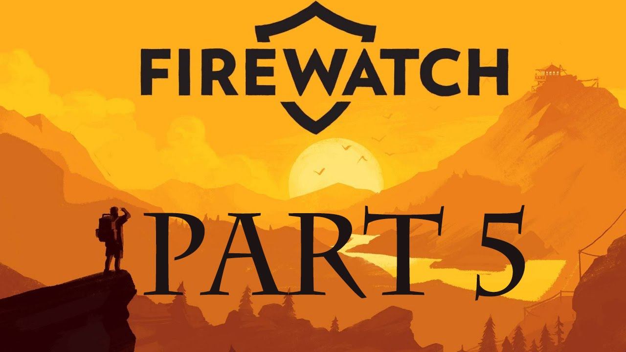 Firewatch -Part 5- Blackmail & the cave of wonder?? смотреть онлайн