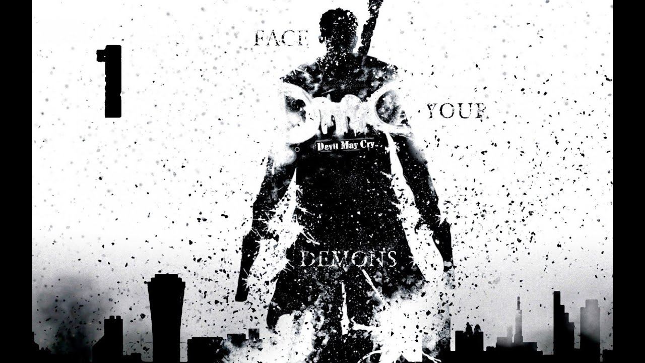 Прохождение DmC Devil May Cry 1 Миссия смотреть онлайн