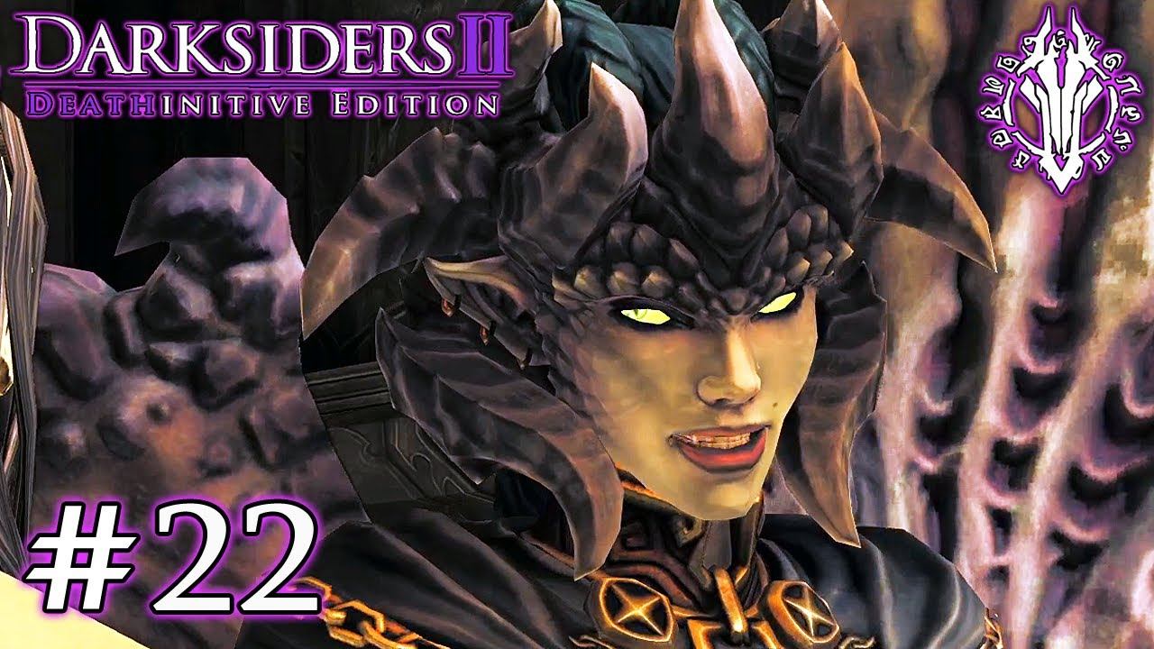 Королева Лилит-Darksiders II #22 смотреть онлайн