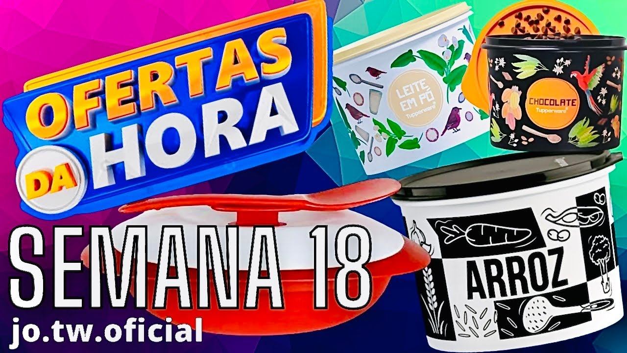 MAIS OFERTAS DA HORA IMPERDÍVEL TUPPERWARE/ ATUALIZADAS | SEMANA 18/ VITRINE 05/2024/Jo Tupperware смотреть онлайн