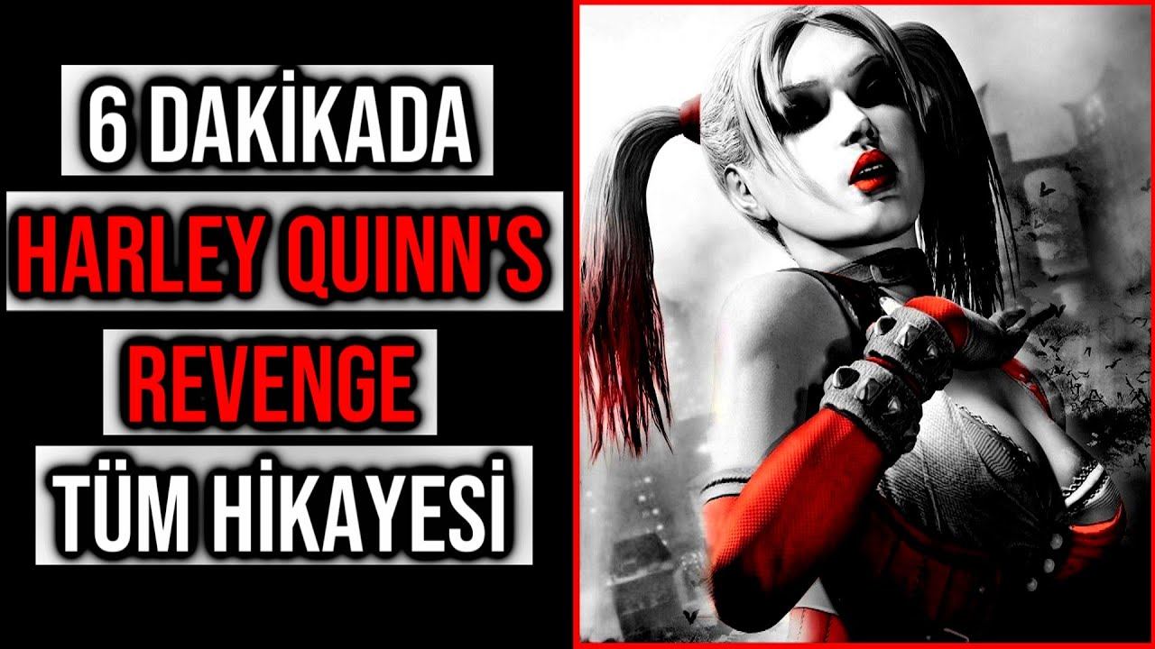 6 DAKİKADA TÜM HARLEY QUİNN'S REVENGE HİKAYESİ | ARKHAM CİTY DLC смотреть онлайн