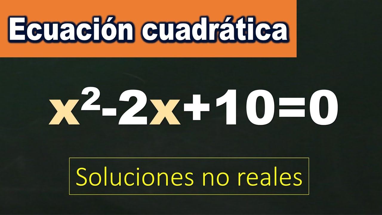 Ecuación cuadrática con soluciones no reales. x²-2x+10=0 смотреть онлайн