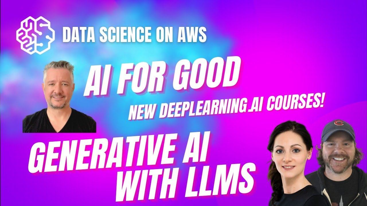 Highlights from 2 new DeepLearning.AI courses: AI4Good and Generative AI with LLMs! смотреть онлайн