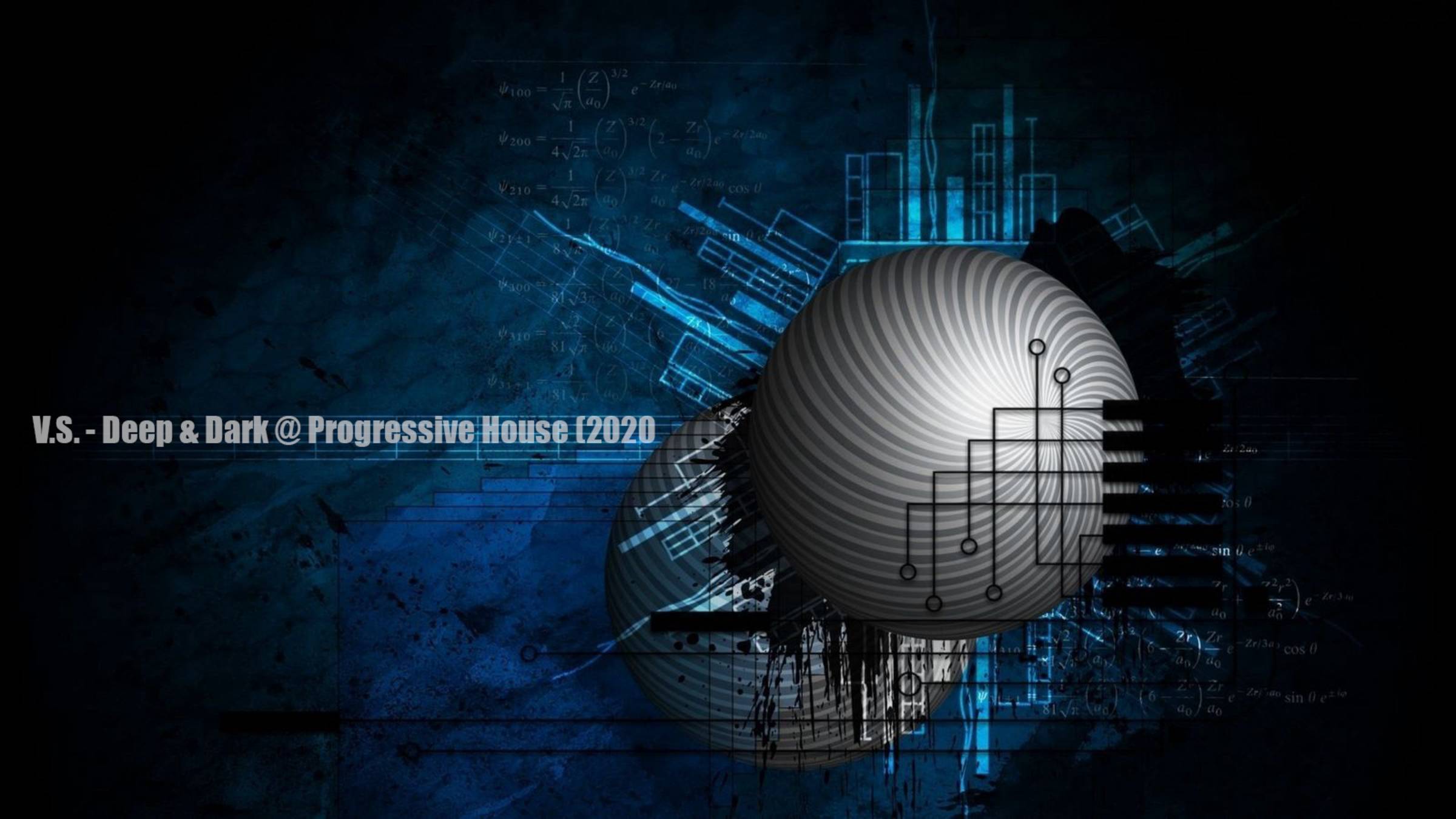 V.S. - Deep & Dark @ Progressive House (2020 mix) смотреть онлайн