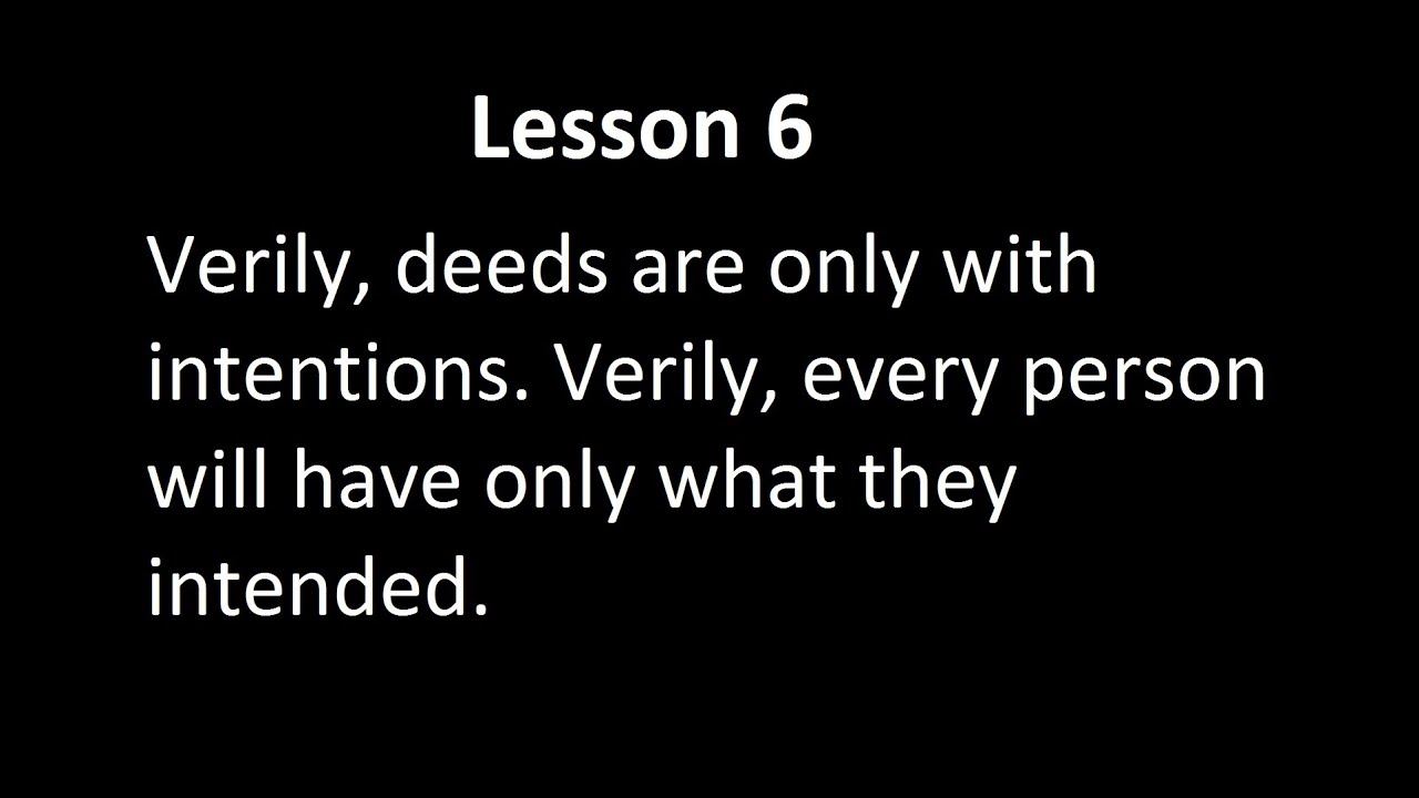 Урок 6 Verily, deeds are only with intentions... |Английский для мусульман| смотреть онлайн