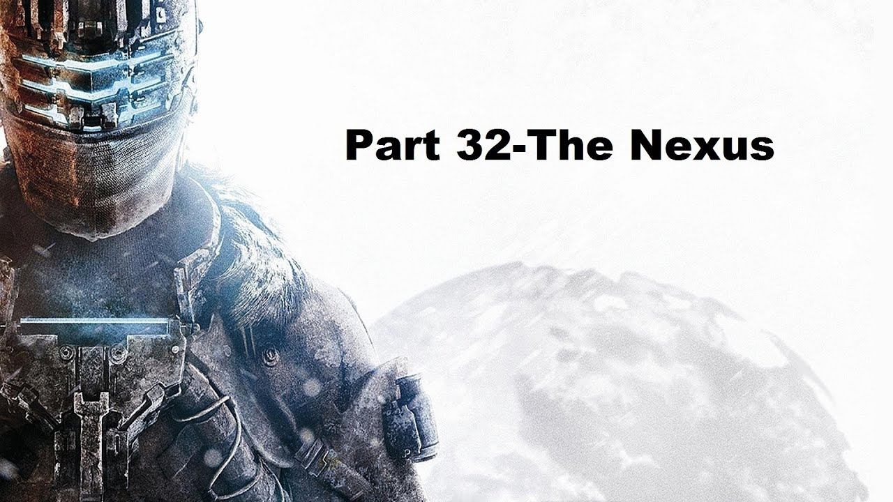Dead Space 3 Part 32-The Nexus смотреть онлайн