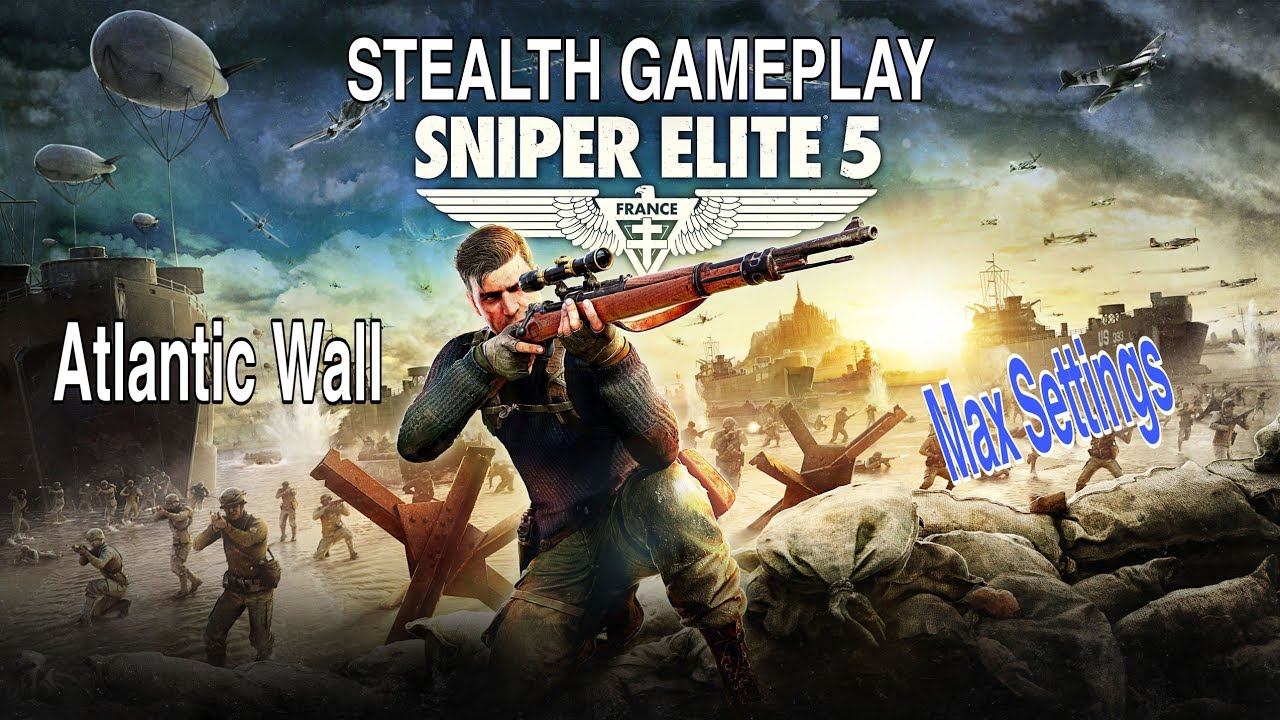 SNIPER ELITE 5 Let's Play: Mission 1 Part 1 - ATLANTIC WALL смотреть онлайн
