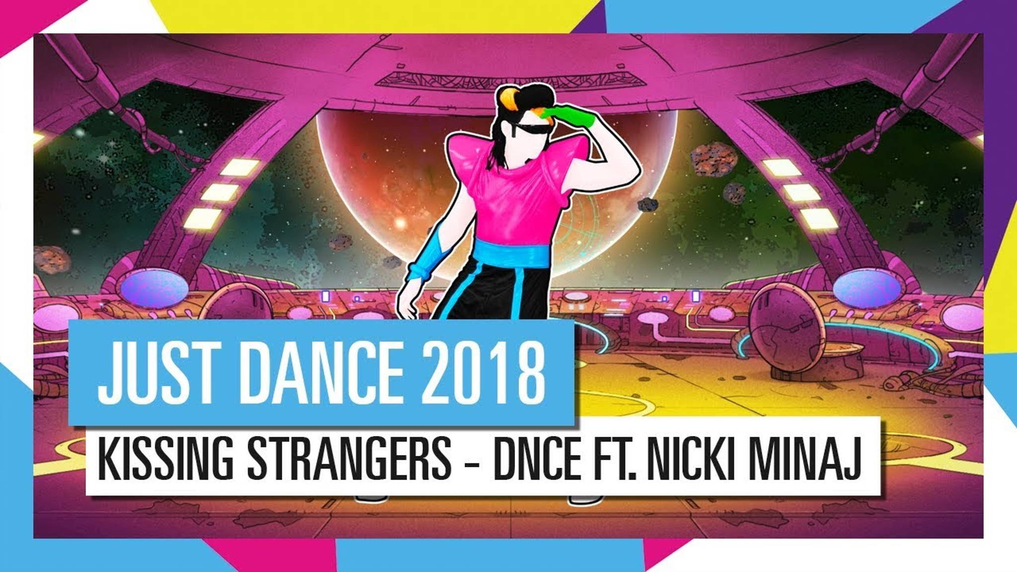 Just Dance 2018 - Kissing Strangers by DNCE ft. Nicki Minaj смотреть онлайн