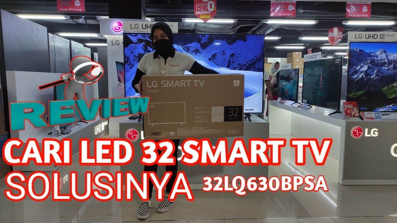 Review LG LED TV SMART 32LQ630BPSA // Rekomendasi смотреть онлайн