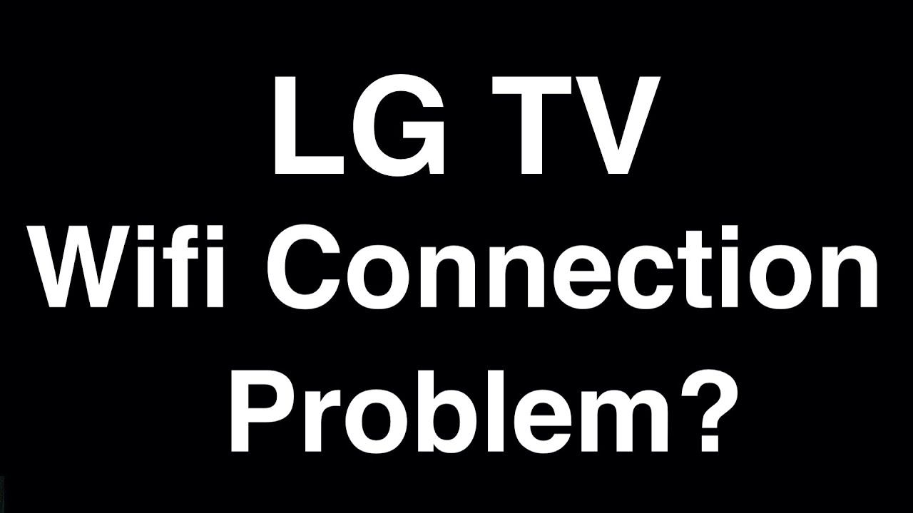 LG TV Wifi Connection Problem - Fix it Now смотреть онлайн