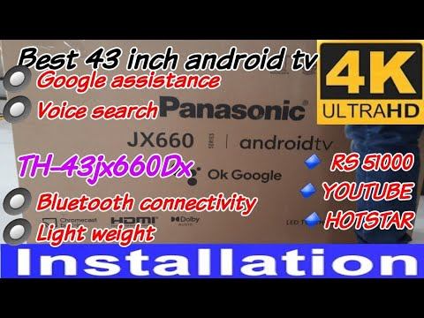 panasonic jx660 , TH-43jx660Dx, Best 43 inch android tv / unboxing, installation, review,electrolab смотреть онлайн
