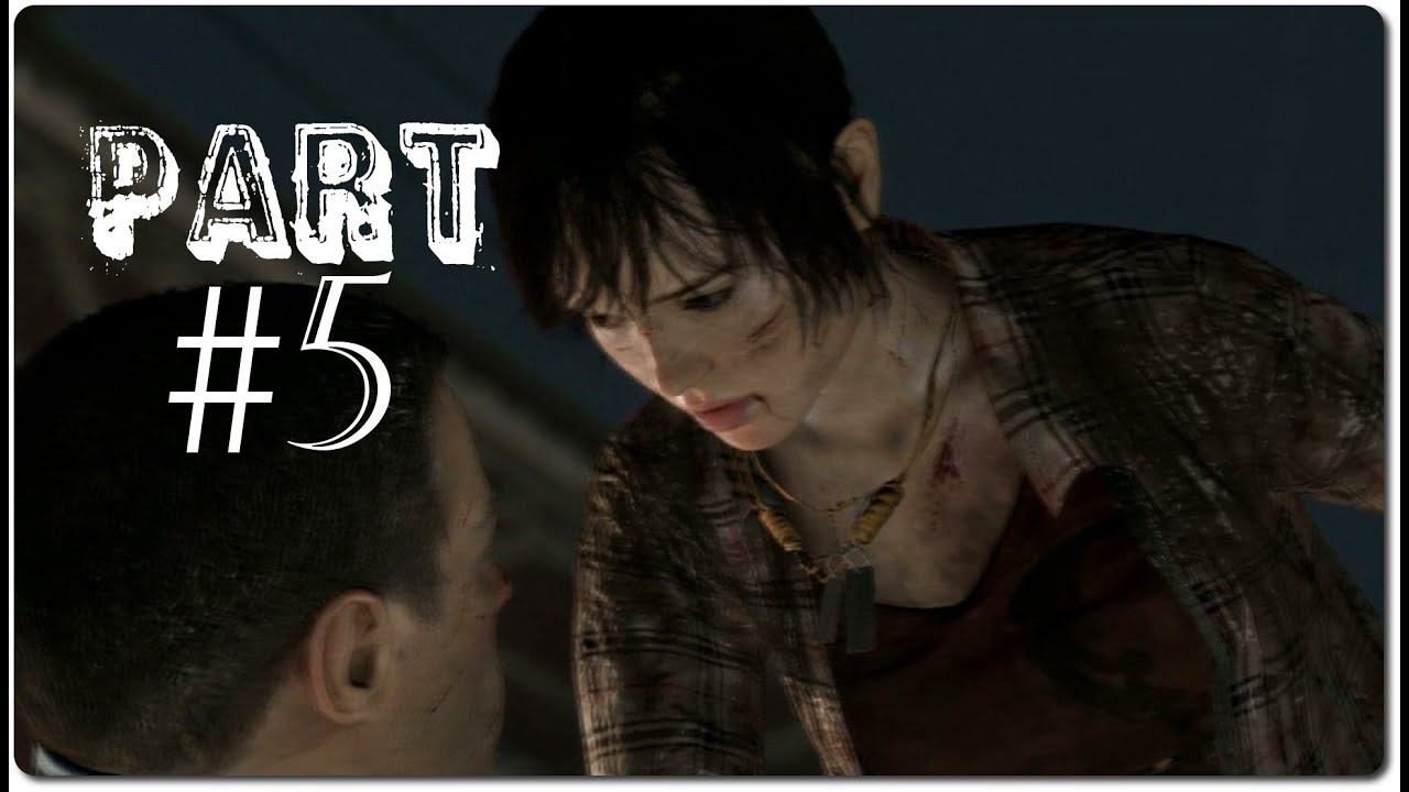 BEYOND: Two Souls - Gameplay Walkthrough - Part 5 - Aiden (PS3 Exclusive) смотреть онлайн