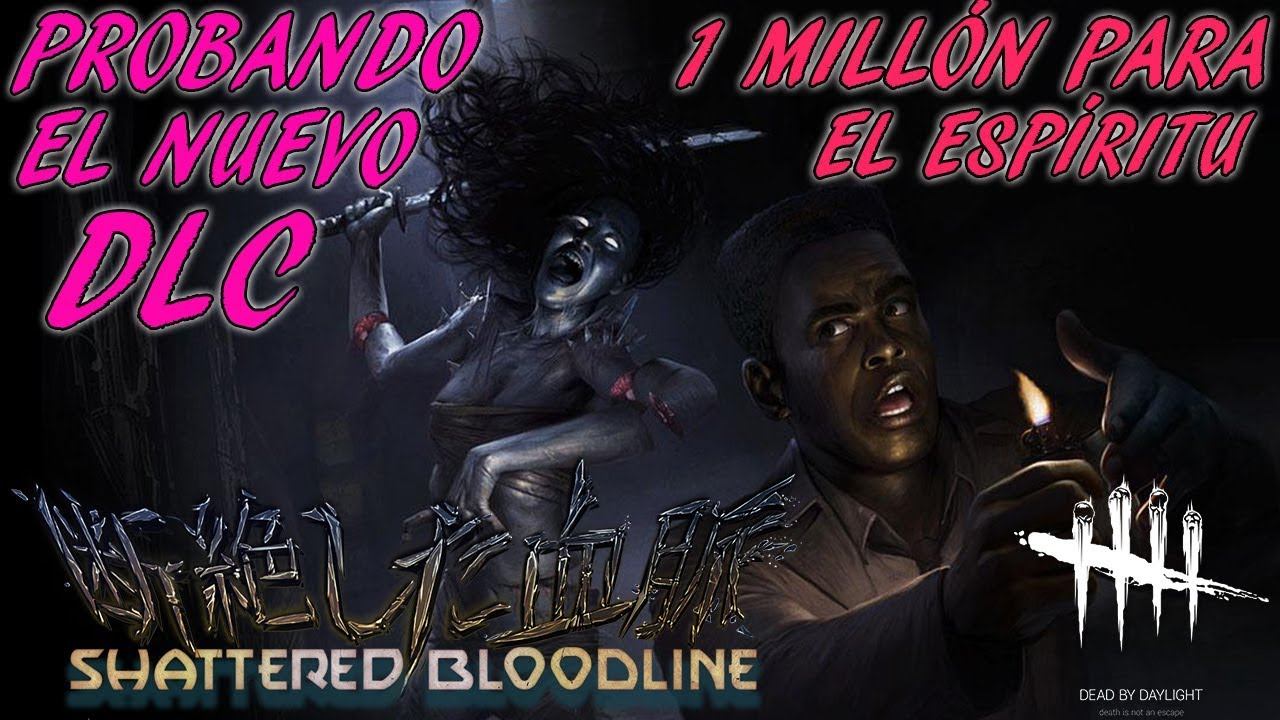 Dead By Daylight - Shattered Bloodlines DLC - Gameplay en español смотреть онлайн