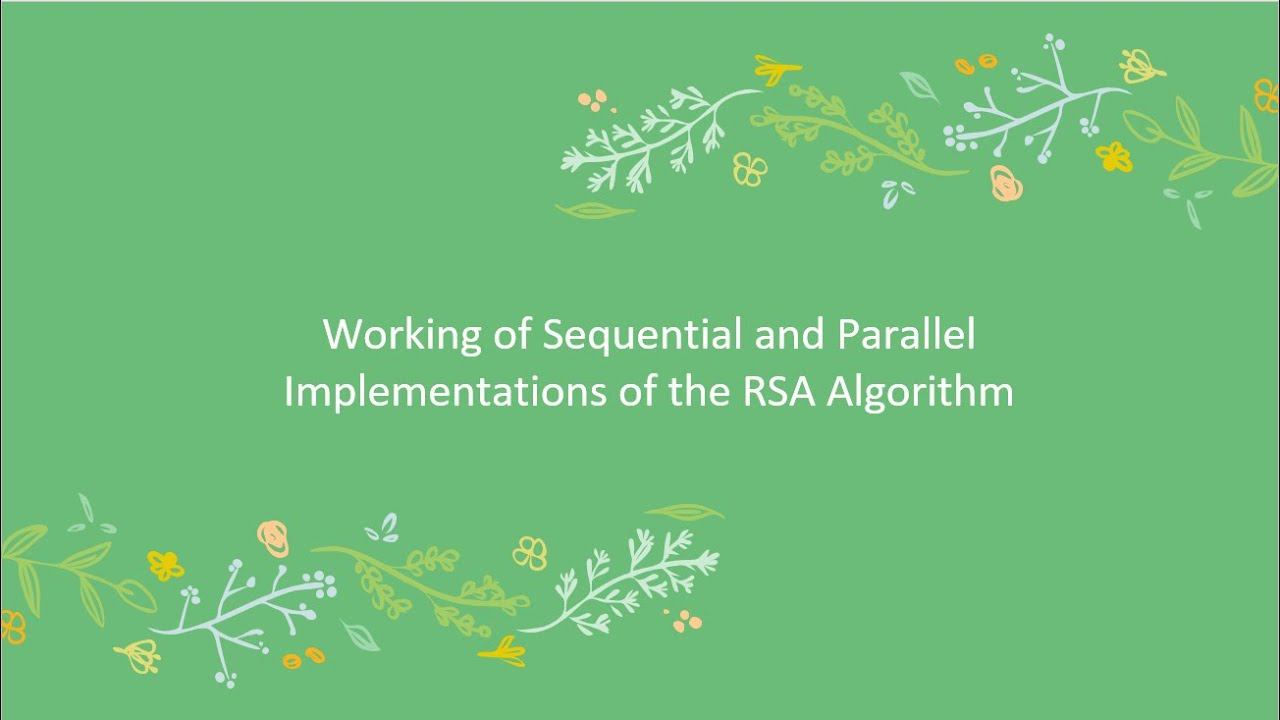 Working of Serial and Parallel Implemenation of RSA Algorithm смотреть онлайн
