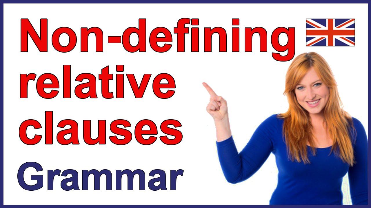 Non-defining relative clauses | English grammar rules смотреть онлайн