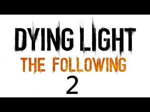 垂死之光︱Dying Light DLC : The Following 遊戲紀錄#2 смотреть онлайн