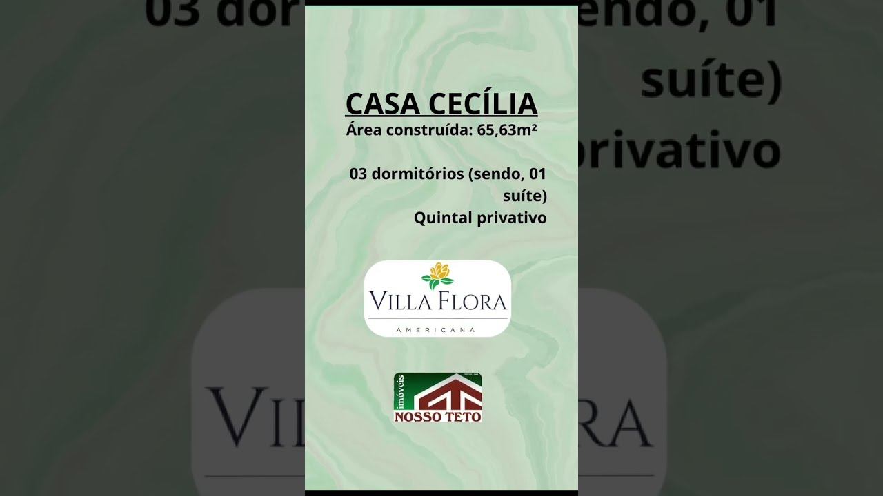 CASA MODELO CECÍLIA - VILLA FLORA, EM AMERICANA смотреть онлайн