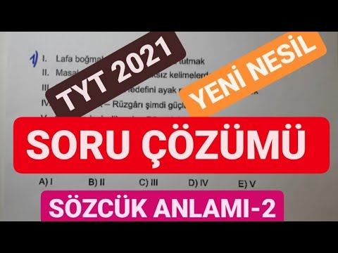 2021TYT YENİ NESİL SORU ÇÖZÜMÜ (SÖZCÜK ANLAMI-2) смотреть онлайн