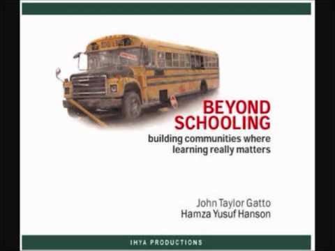 Beyond Schooling By Hamza Yusuf & John Taylor Gatto смотреть онлайн