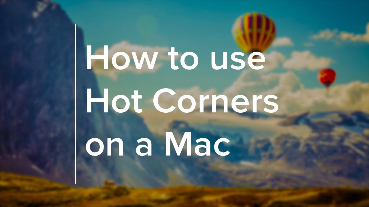 How to use Hot Corners on a Mac смотреть онлайн