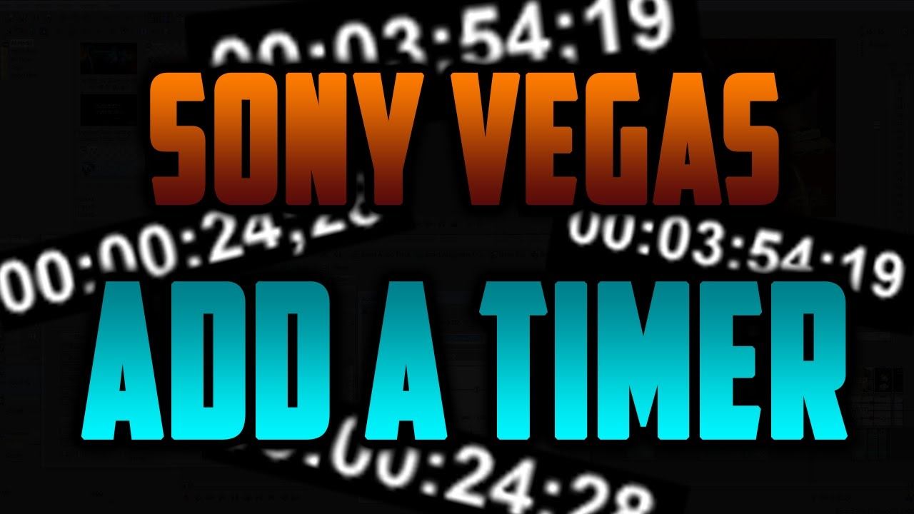 How To Add A Timer In Sony Vegas Pro 13! смотреть онлайн