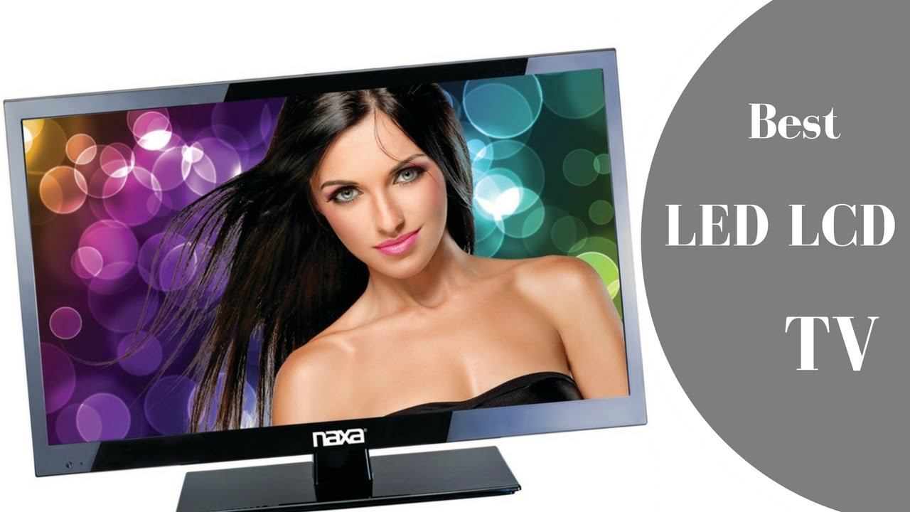 best LED LCD tv смотреть онлайн