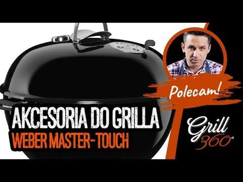 🔥 Akcesoria do Weber Master Touch I RECENZJA GRILL360 смотреть онлайн