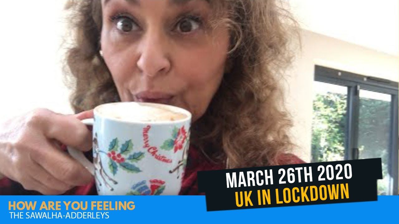 HOW ARE YOU ALL FEELING - March 26th 2020 - UK in Lockdown смотреть онлайн
