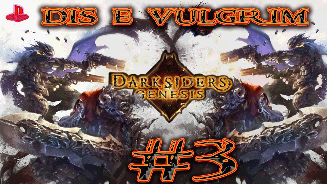 DARKSIDERS GENESIS LA PRIGIONE DI DIS - VULGRIM GAMEPLAY 3 PS4Pro смотреть онлайн
