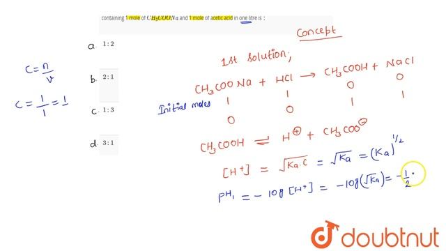 The ratio of `pH` of solution `(1)` containing 1 mole of` CH_(3)COONa` and 1 mole of `HCl` and solu смотреть онлайн