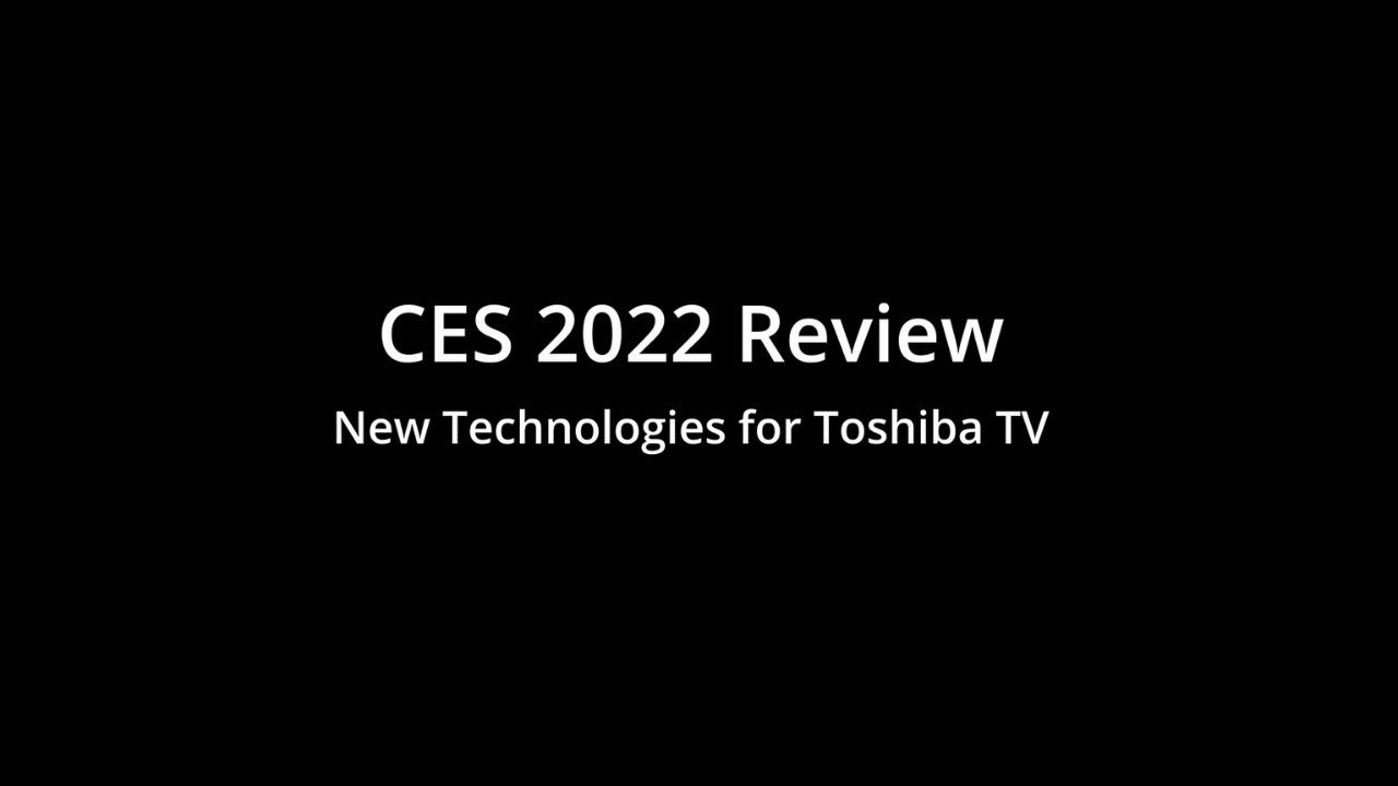 Toshiba TV CES 2022 Review смотреть онлайн