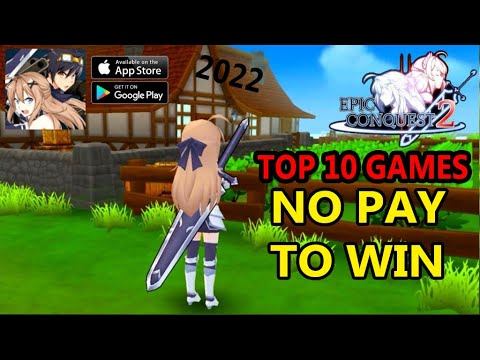 Top 10 NO PAY TO WIN Android Games || Best NO VIP Games Android Games for Free to Play 2022 смотреть онлайн