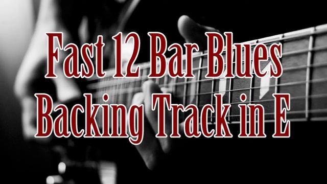 Fast 12 Bar Blues Backing in E смотреть онлайн
