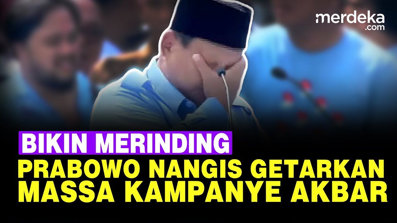 Merinding, Tangis Prabowo Berdoa Depan Lautan Massa Kampanye Akbar di GBK смотреть онлайн