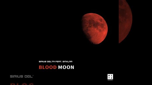 Blood Moon (Mellow Sonic Remix) смотреть онлайн