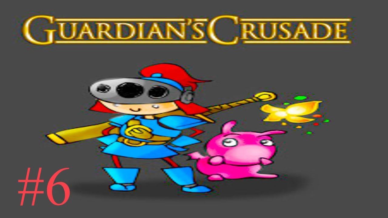 Guardian's Crusade - Часть 6. Живые игрушки.