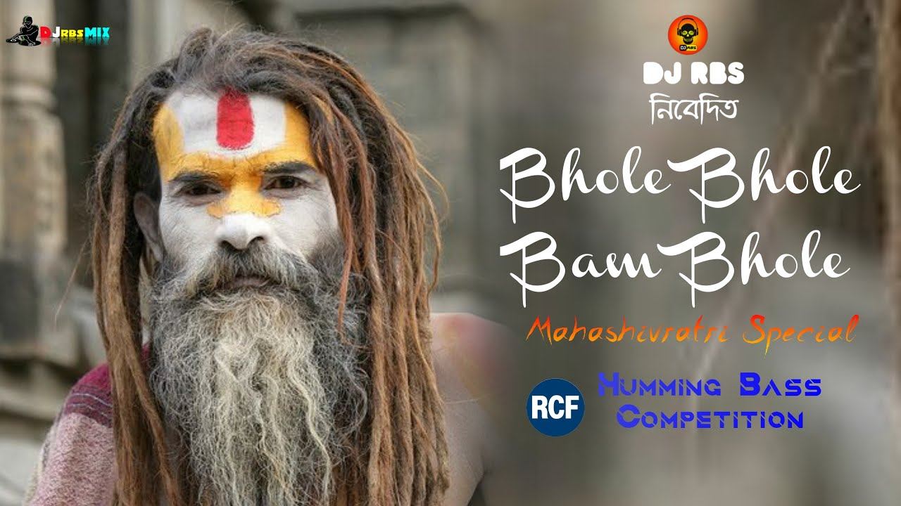 Bhole Bhole Bam Bhole || Shivaratri Special || Ca 80 Humming Competition || DJ RBS Present смотреть онлайн