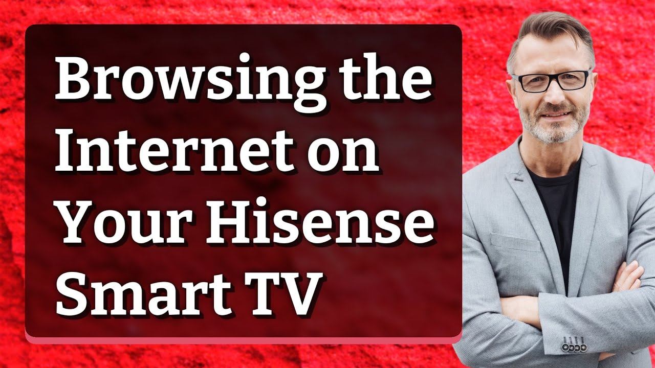 Browsing the Internet on Your Hisense Smart TV смотреть онлайн