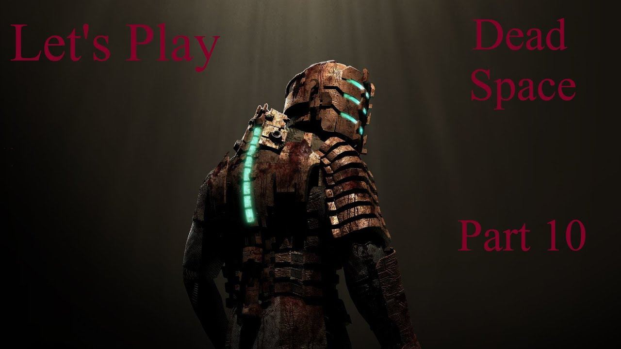 REGENERATOR APPEARS - Let's Play Dead Space Part 10 смотреть онлайн