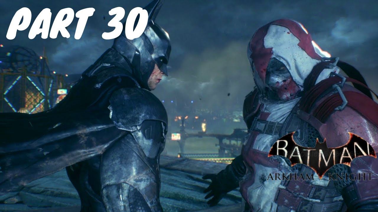 Batman: Arkham Knight Part 30 - Azrael Full game Walkthrough смотреть онлайн