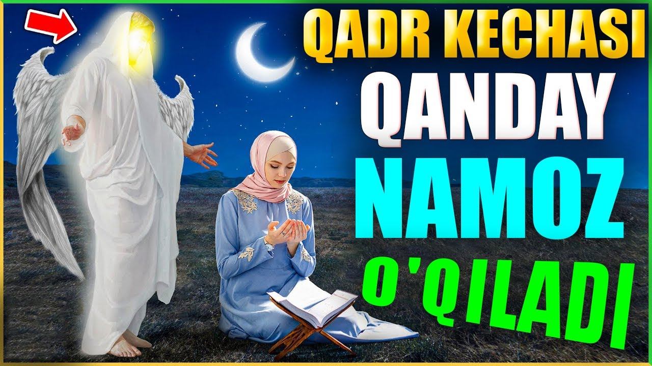 5 Апрель БУГУН Кадр Кечаси Намози Кандай Укилади qadr kechasi qanday namoz o'qiladi 2024 смотреть онлайн