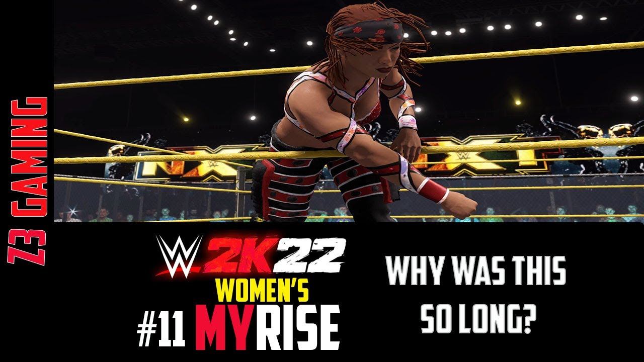 WWE 2K22 - MyRise - [Women's Story] - Why Was This So Long? - #11 смотреть онлайн