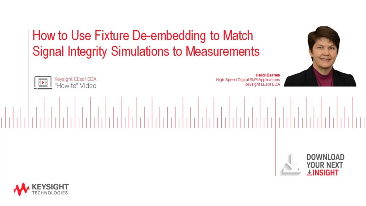 How to Use Fixture De-embedding to Match Signal Integrity Simulations to Measurements смотреть онлайн