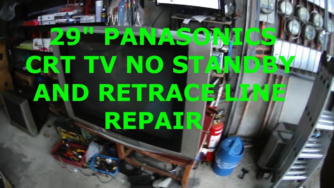 TC 29FX20P PANASONIC 29 INCHES CRT TV NO STANDBY HORIZONTAL RETRACE LINE REPAIR смотреть онлайн