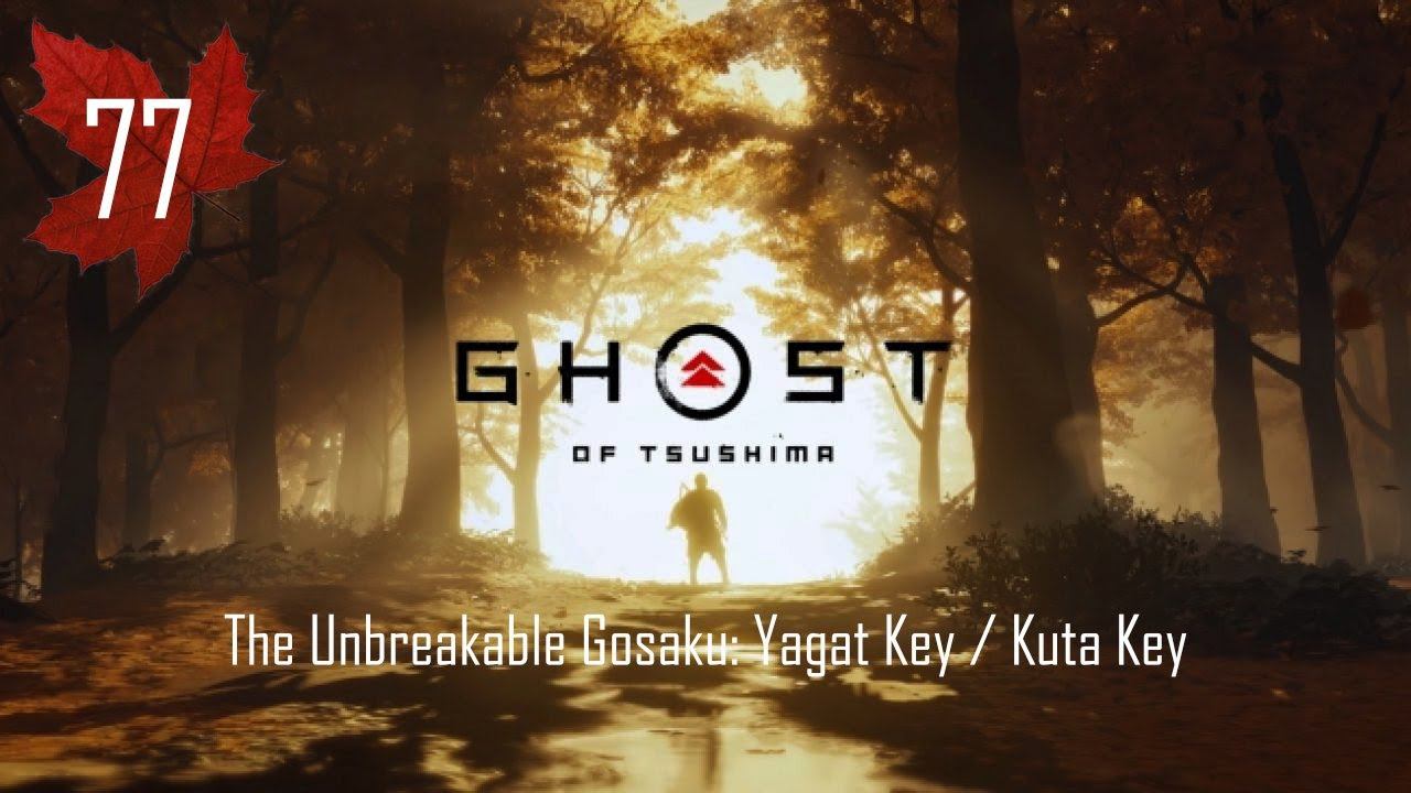 Ghost Of Tsushima - The Unbreakable Gosaku: Yagat Key / Kuta Key - Ep 77 смотреть онлайн