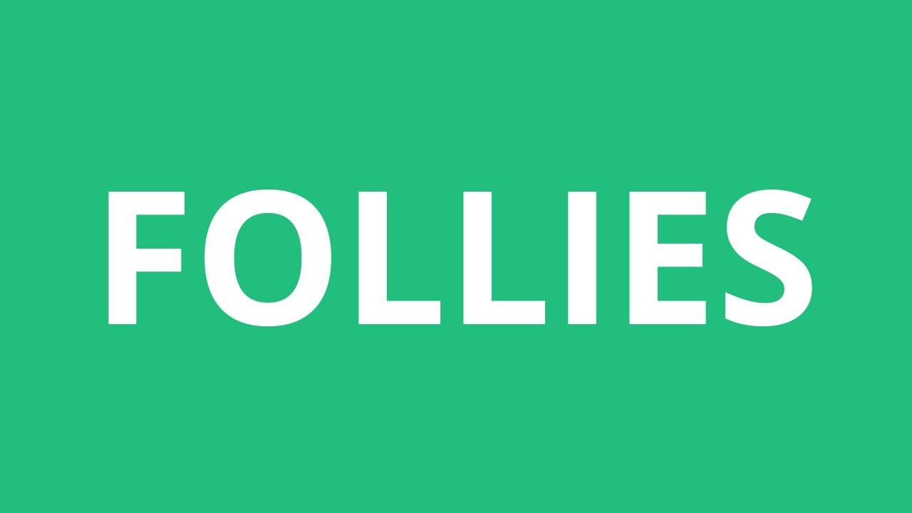 How To Pronounce Follies - Pronunciation Academy смотреть онлайн